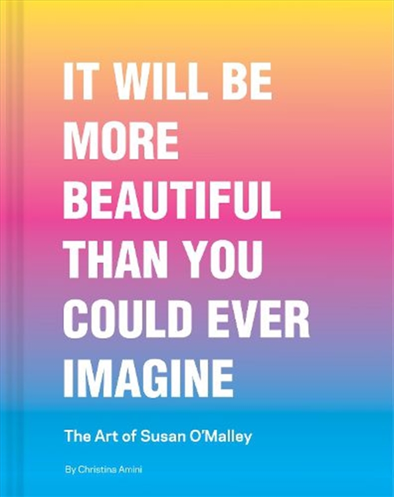 It Will Be More Beautiful Than You Could Ever Imagine/Product Detail/Art