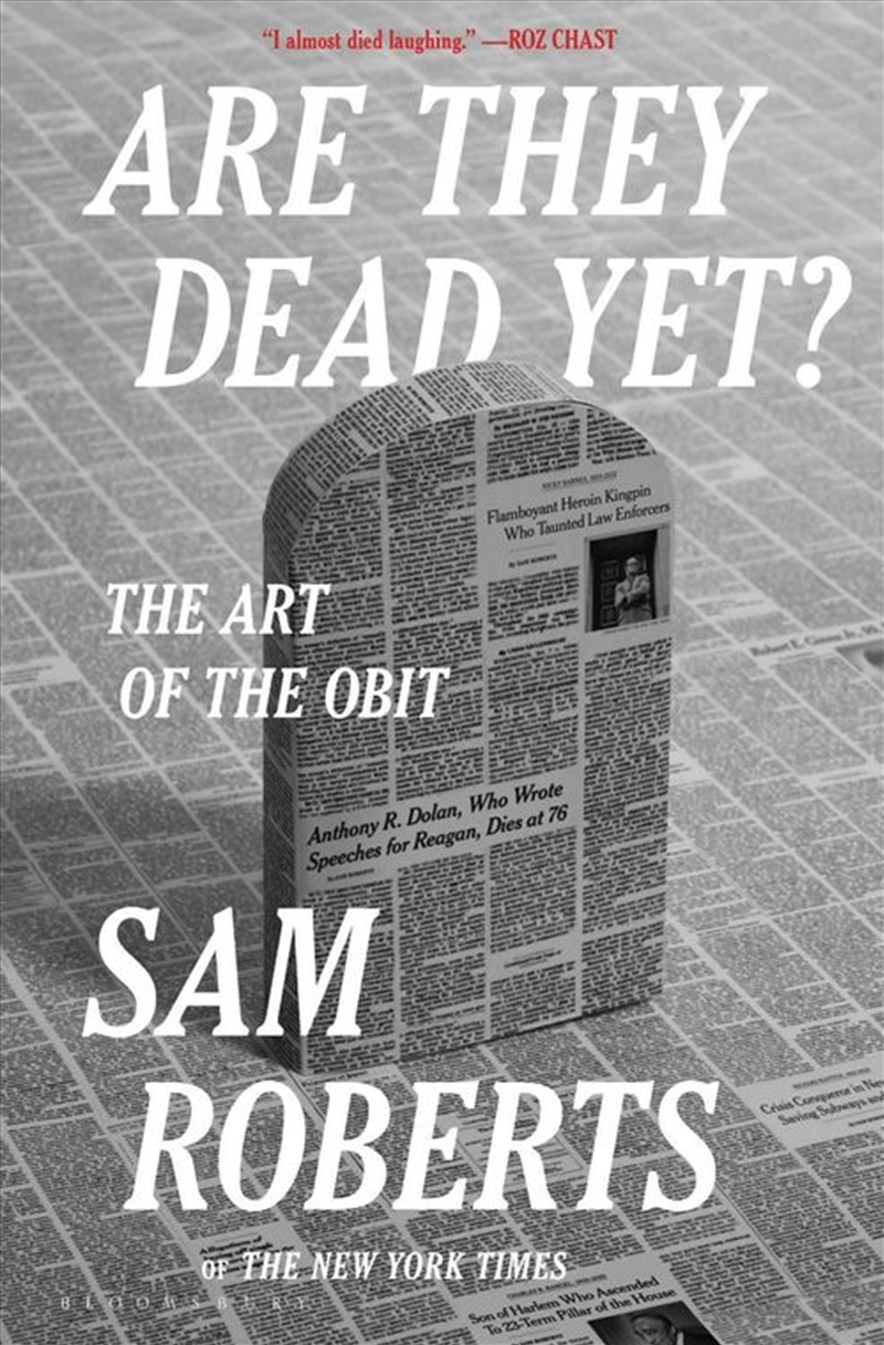 Are They Dead Yet?: The Art of the Obit/Product Detail/Business Leadership & Management