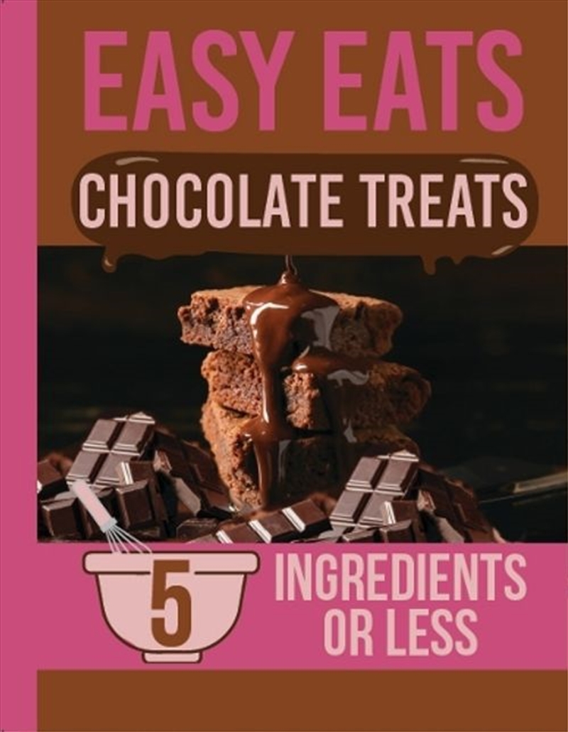 Easy Eats Chocolate Treats/Product Detail/Recipes, Food & Drink