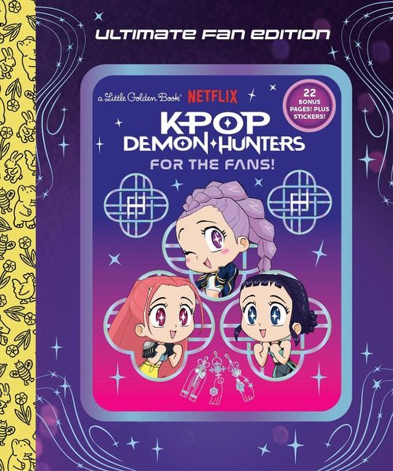 For the Fans!: Ultimate Fan Edition Little Golden Book (KPop Demon Hunters)/Product Detail/Childrens Fiction Books