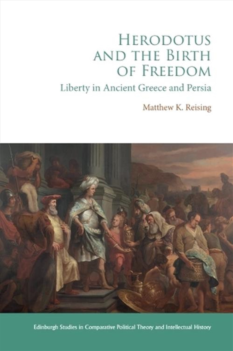 Herodotus and the Birth of Freedom/Product Detail/Politics & Government