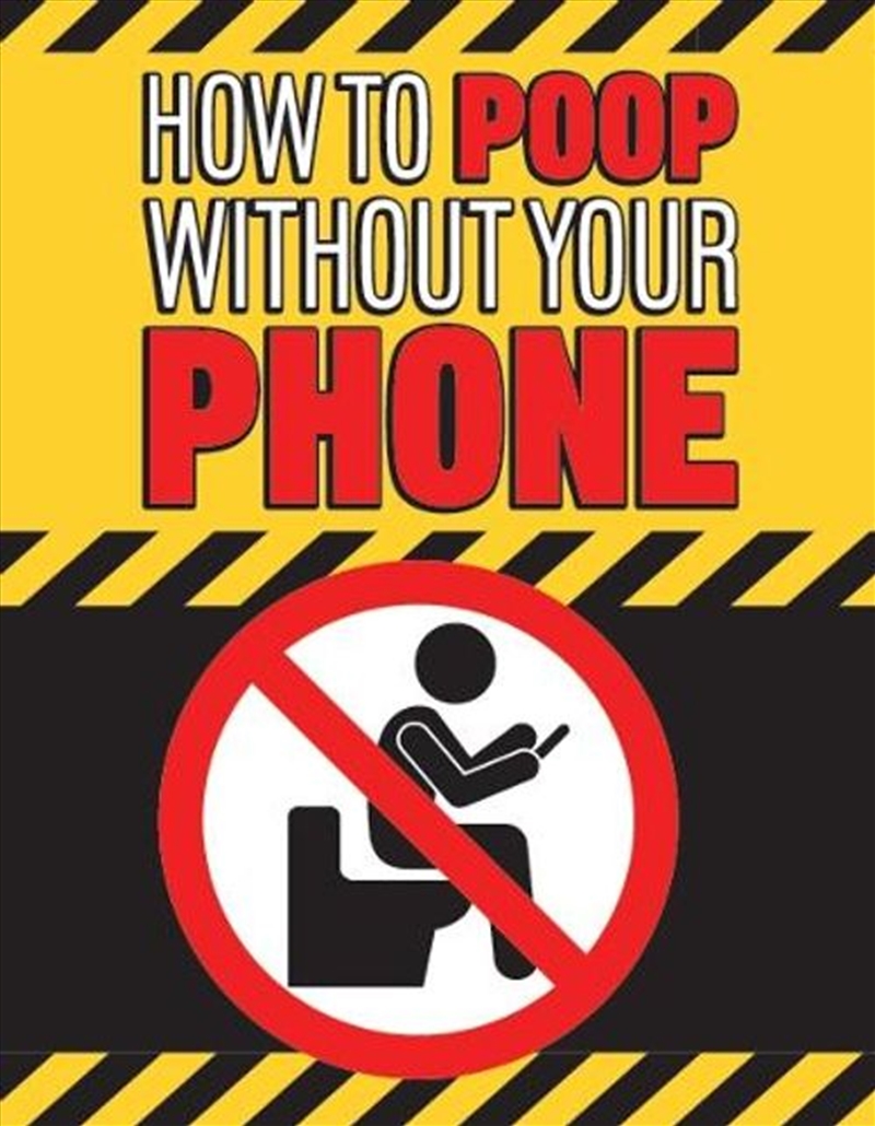 How To Poop Without Your Phone/Product Detail/Comedy