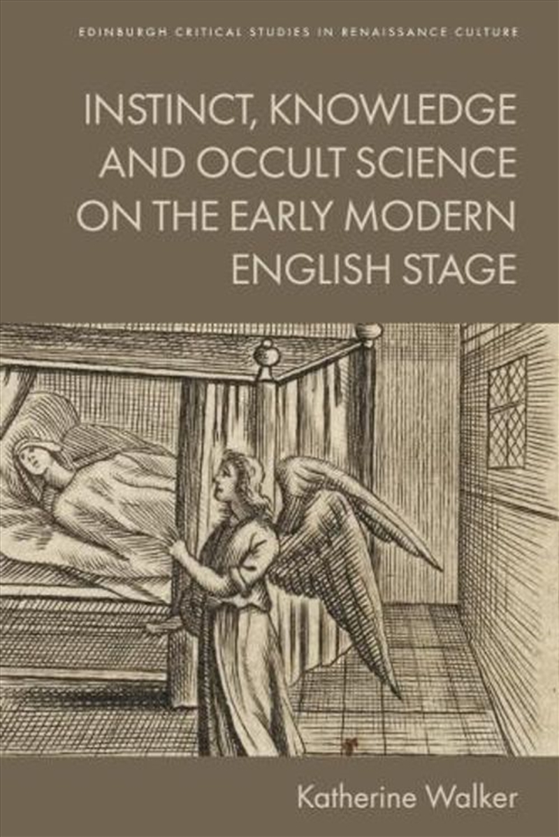 Instinct, Knowledge and Occult Science on the Early Modern English Stage/Product Detail/Literature & Poetry