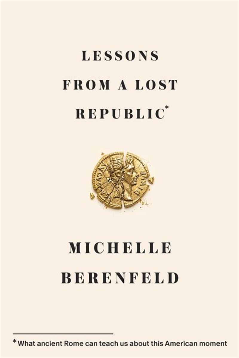 Lessons from a Lost Republic/Product Detail/Politics & Government