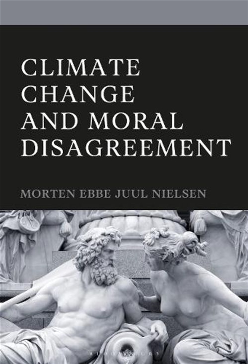 Moral Disagreement and Climate Change/Product Detail/Animals & Nature