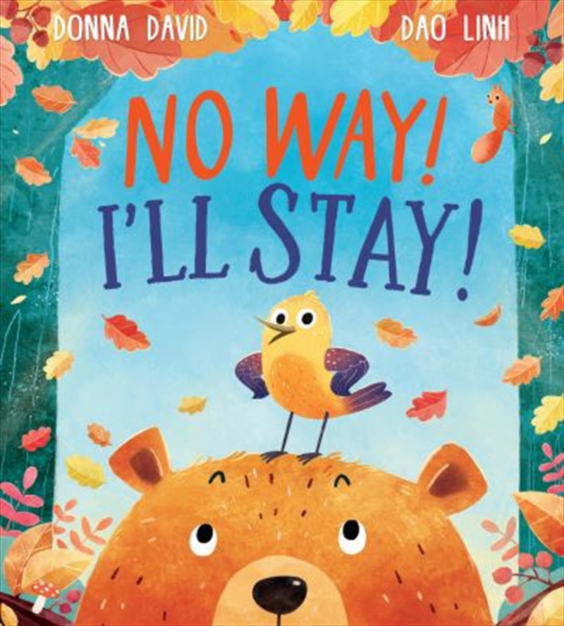 No Way, I'll Stay/Product Detail/Early Childhood Fiction Books