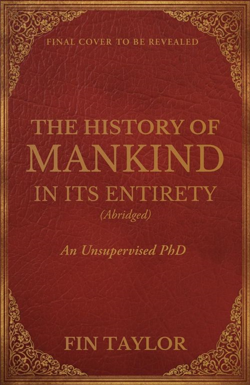 The History of Mankind in Its Entirety (Abridged)/Product Detail/History