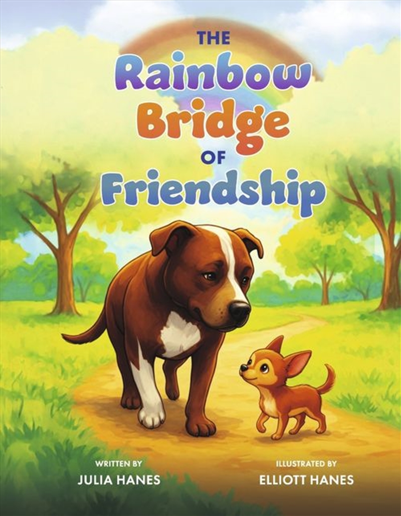 The Rainbow Bridge of Friendship/Product Detail/Childrens