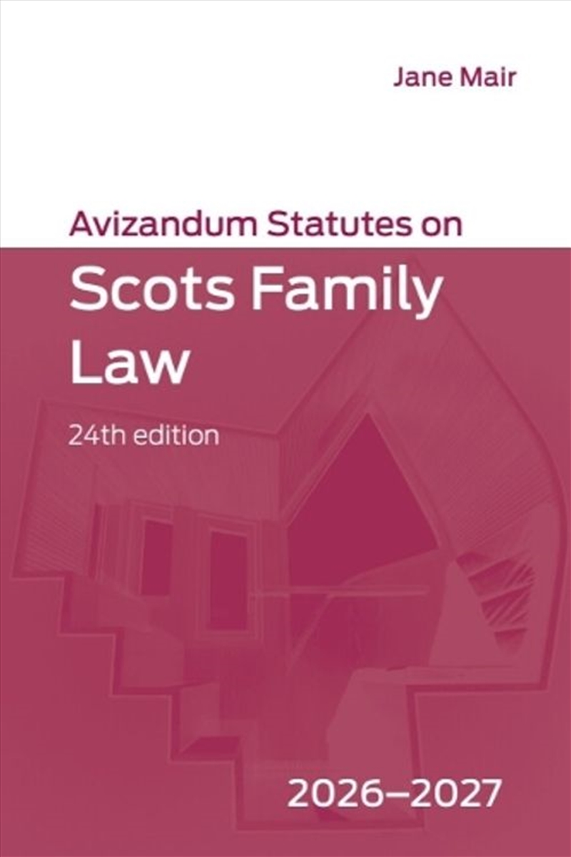Avizandum Statutes on Scots Family Law: 2026-2027, 24th edition/Product Detail/Law