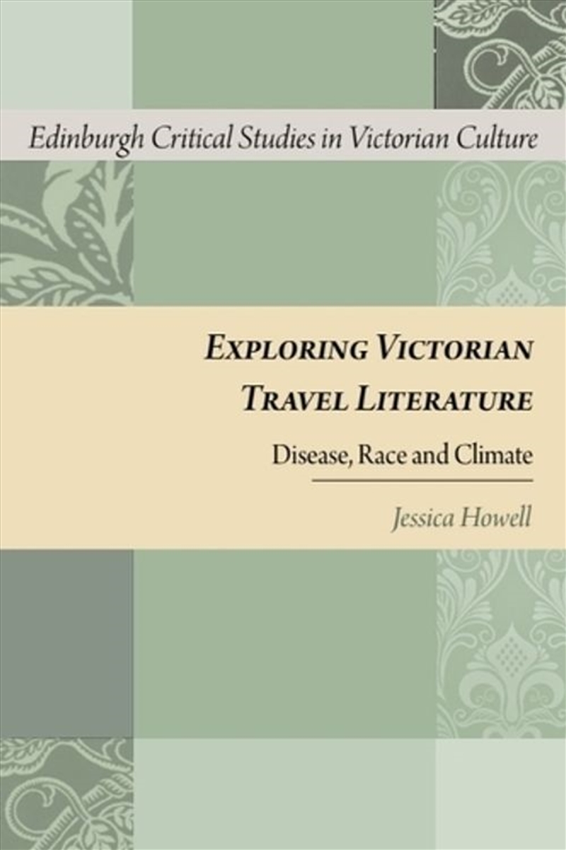Exploring Victorian Travel Literature/Product Detail/Literature & Poetry