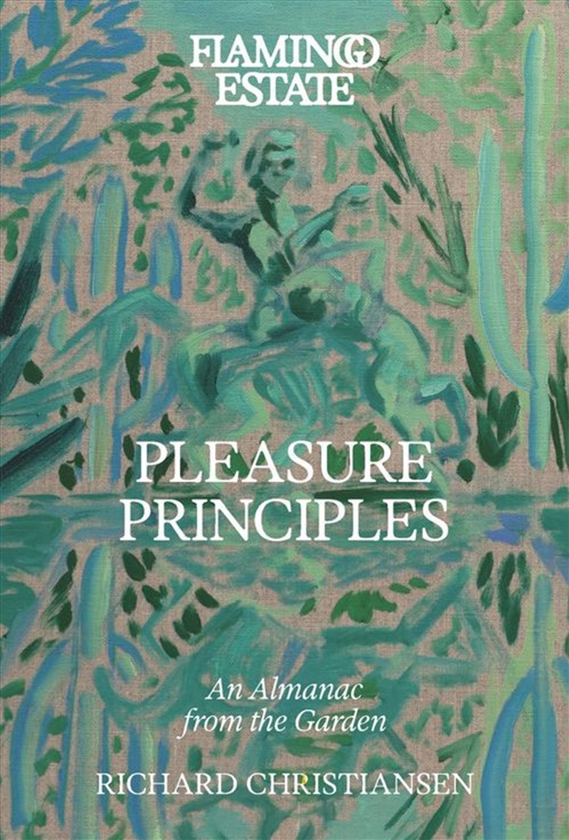 Flamingo Estate Pleasure Principles/Product Detail/Gardening