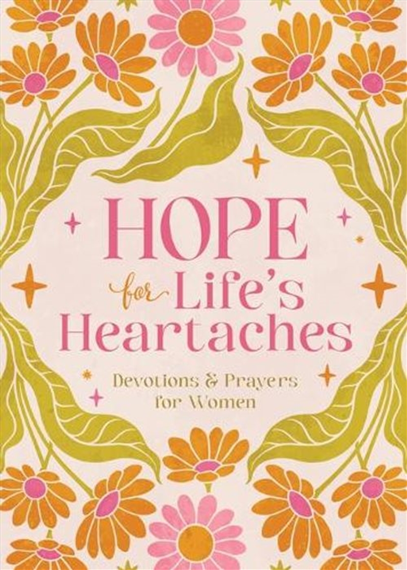 Hope for Life's Heartaches: Devotions & Prayers for Women/Product Detail/Religion & Beliefs