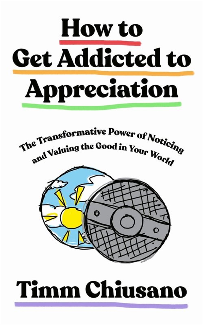 How To Get Addicted to Appreciation/Product Detail/Self Help & Personal Development