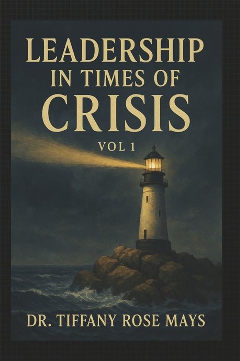 Leadership in Times of Crisis Vol 1/Product Detail/Family & Health
