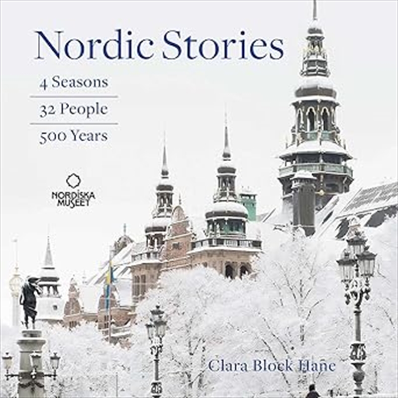 Nordic Stories: 4 seasons, 32 people, 500 years/Product Detail/Society & Culture