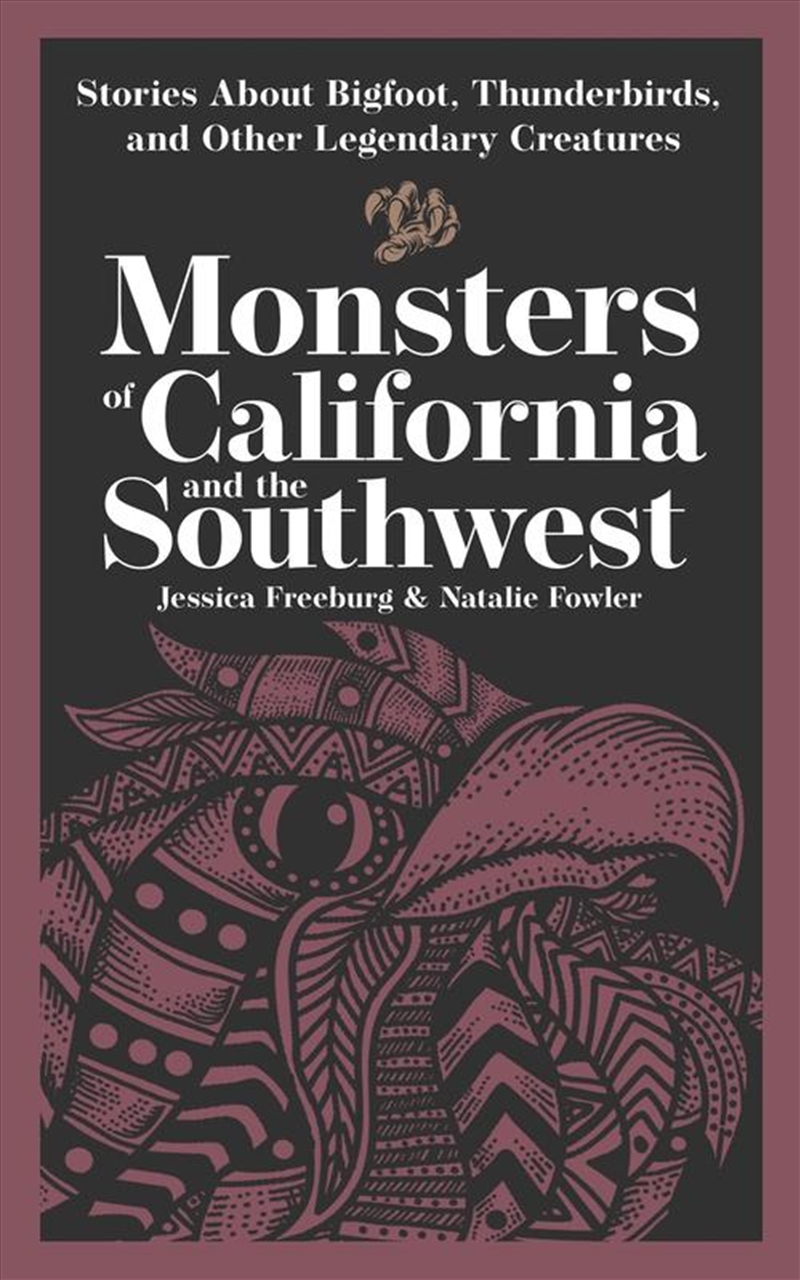 Monsters of California & the Southwest/Product Detail/Society & Culture