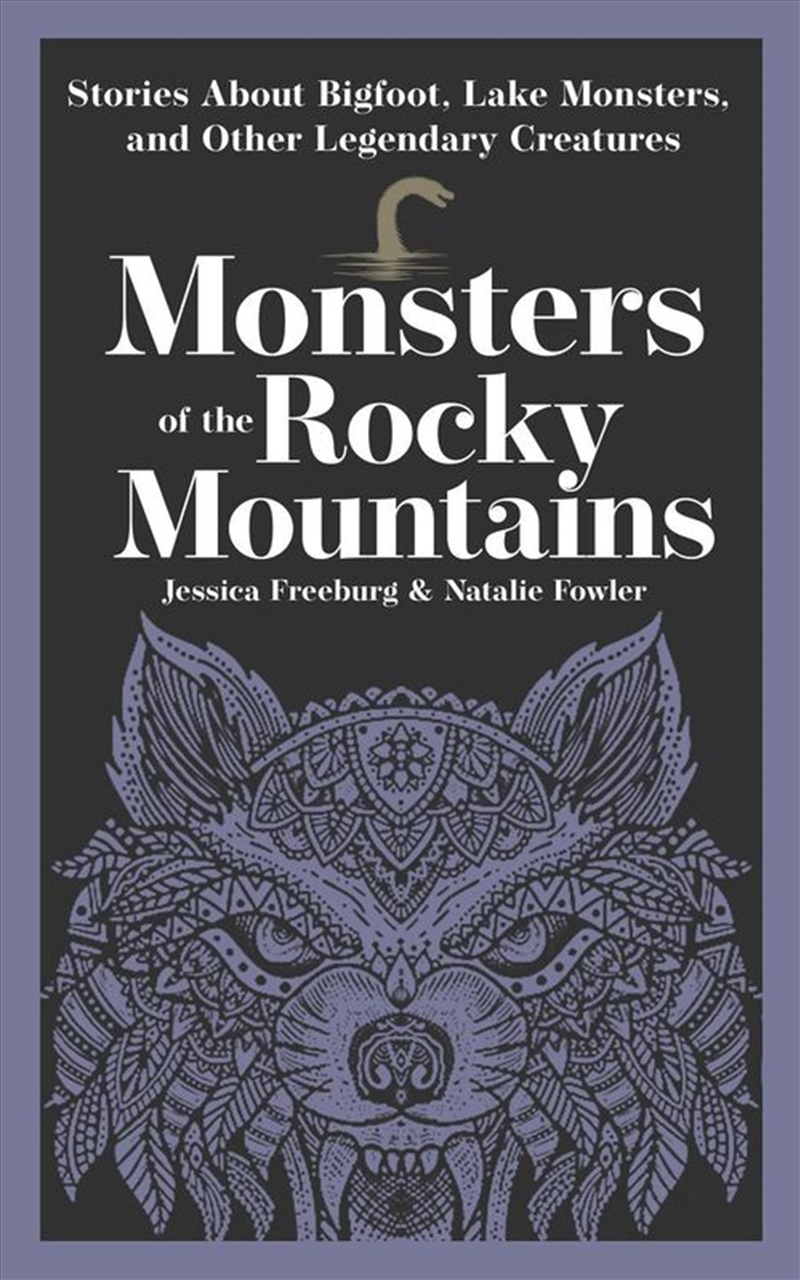 Monsters of the Rocky Mountains/Product Detail/Society & Culture