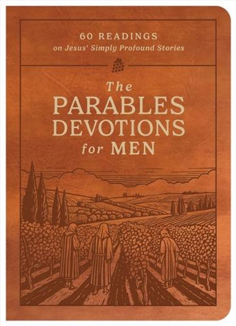 Parables Devotions for Men: 60 Readings on Jesus' Simply Profound Stories/Product Detail/Religion & Beliefs