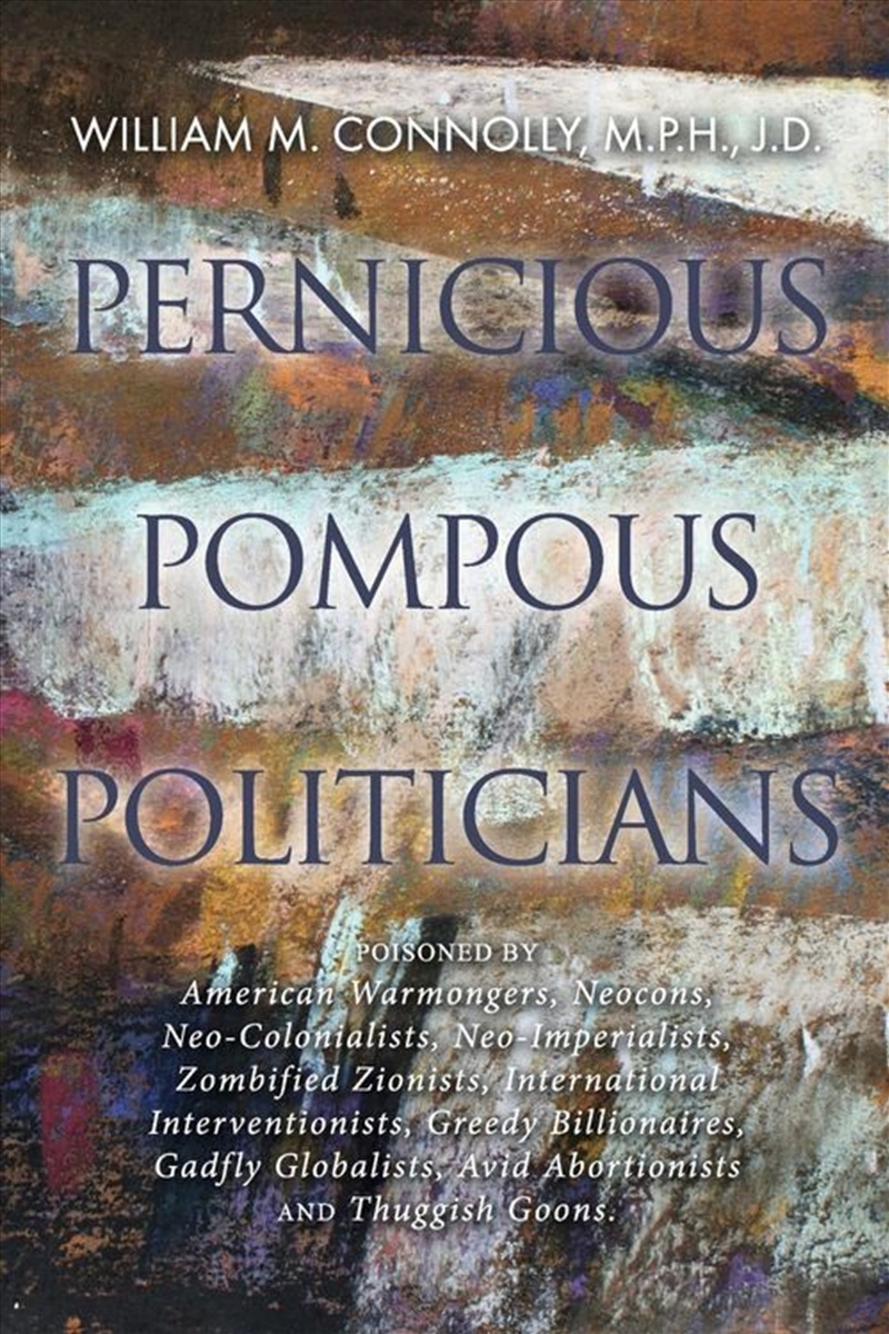 Pernicious Pompous Politicians/Product Detail/Politics & Government