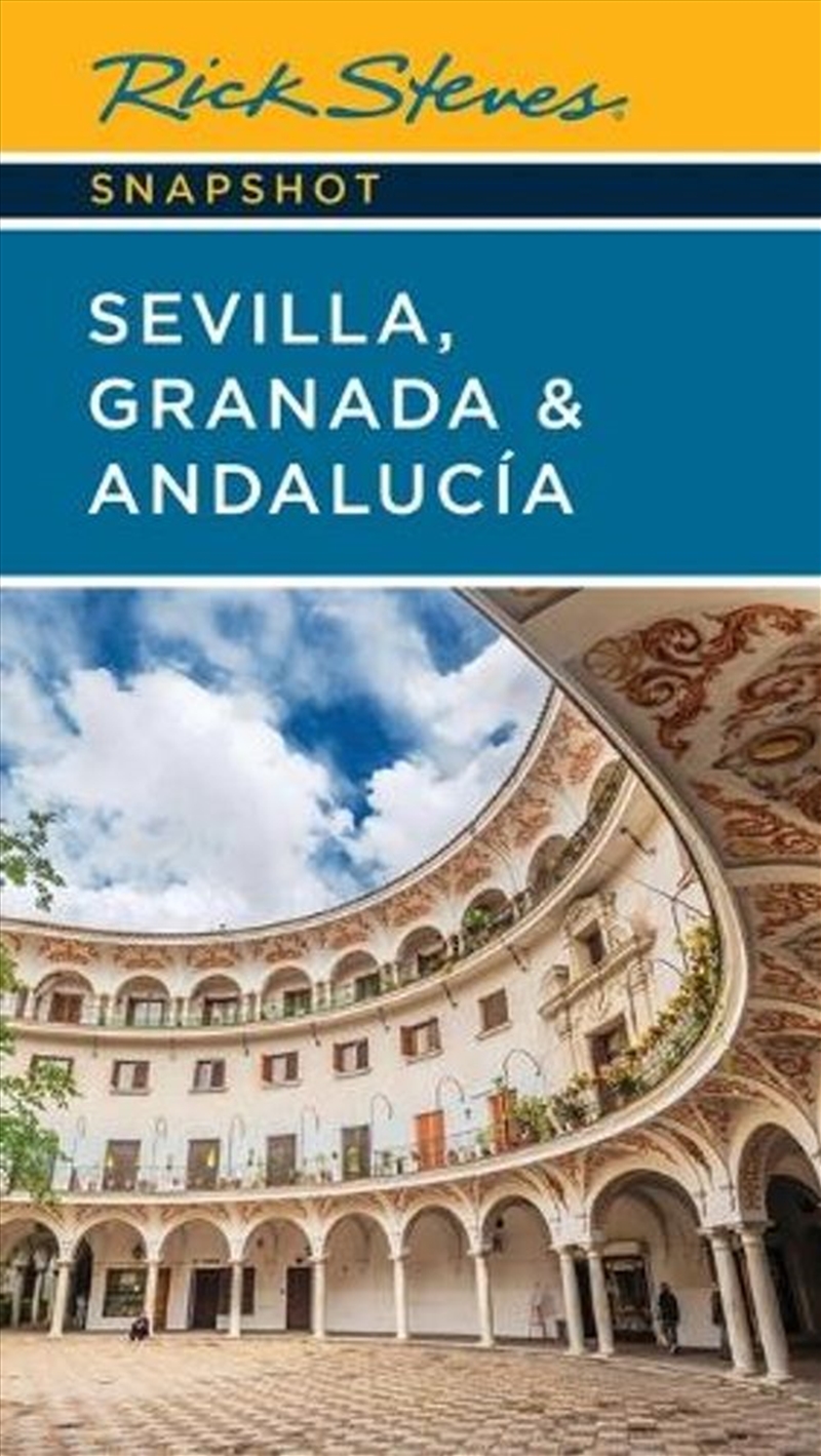 Rick Steves Snapshot Sevilla, Granada & Andalucia/Product Detail/Travel & Holidays