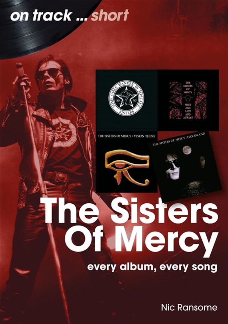 Sisters Of Mercy On Track SHORT: Every Album, Every Song/Product Detail/Arts & Entertainment