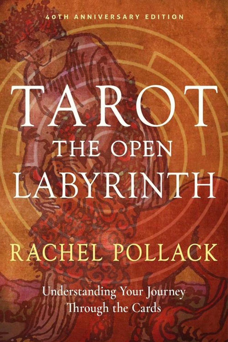 Tarot: The Open Labyrinth-40th Anniversary Edition/Product Detail/Tarot & Astrology