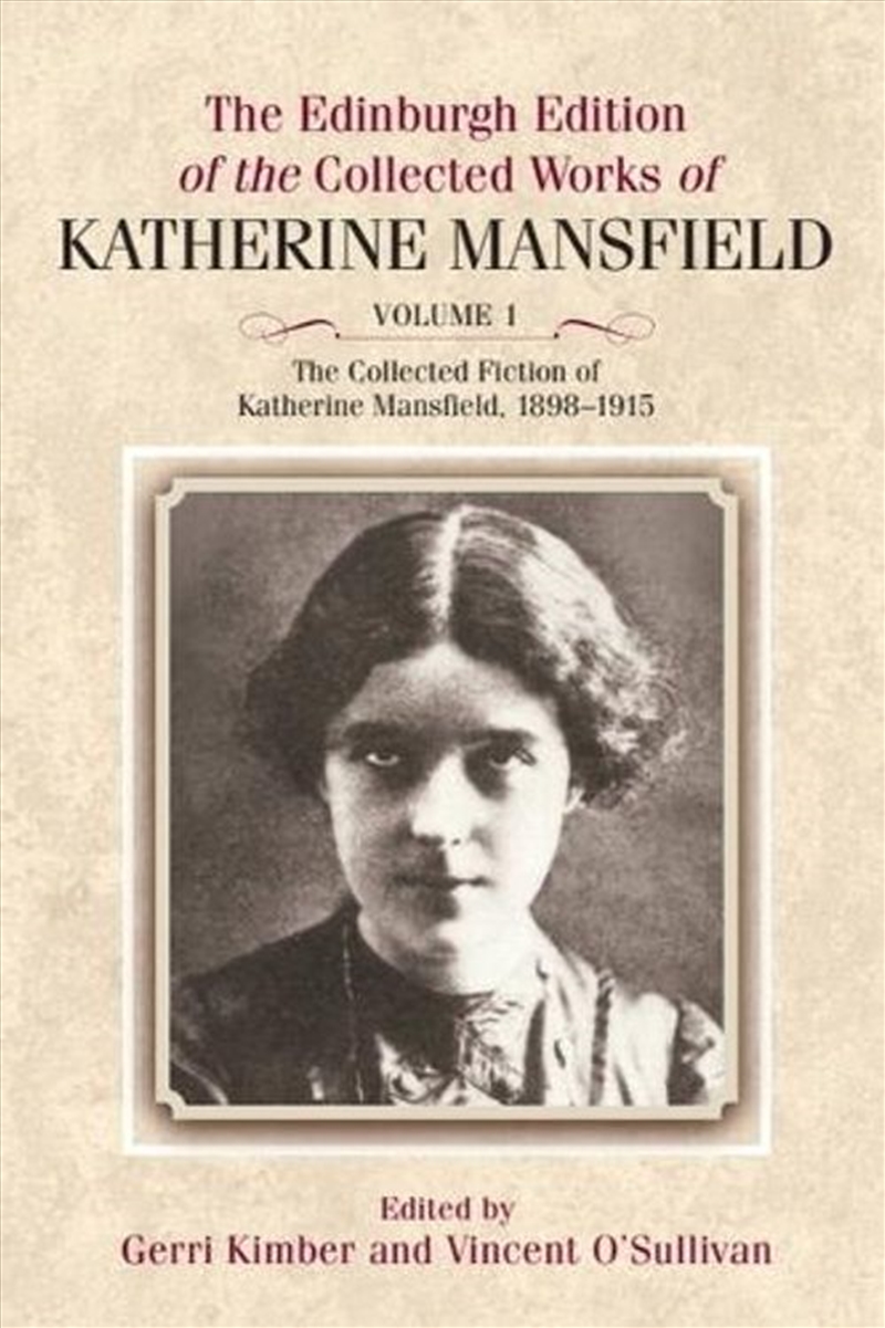 The Collected Fiction of Katherine Mansfield, 1898-1915/Product Detail/General Fiction Books