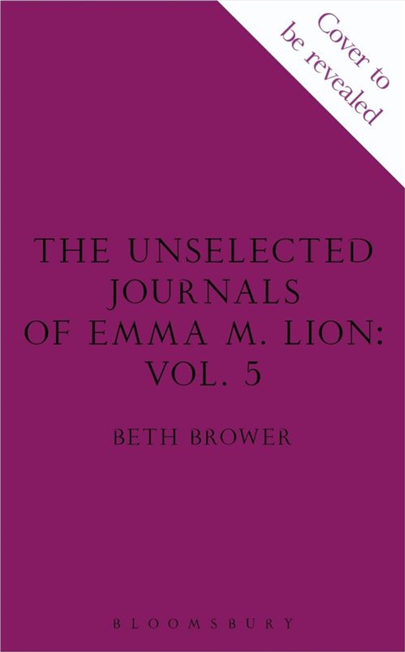The Unselected Journals of Emma M. Lion, vol. 5/Product Detail/Historical Fiction