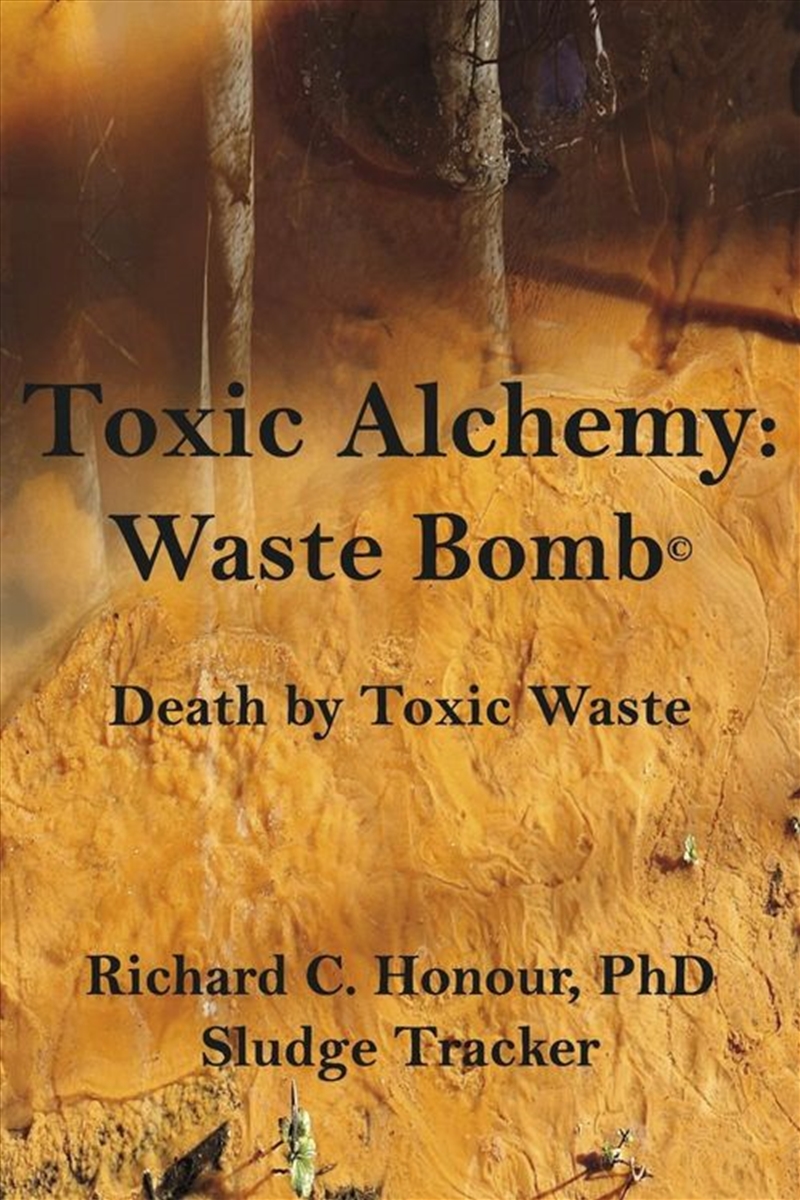 Toxic Alchemy: Waste Bomb/Product Detail/Technology & Engineering
