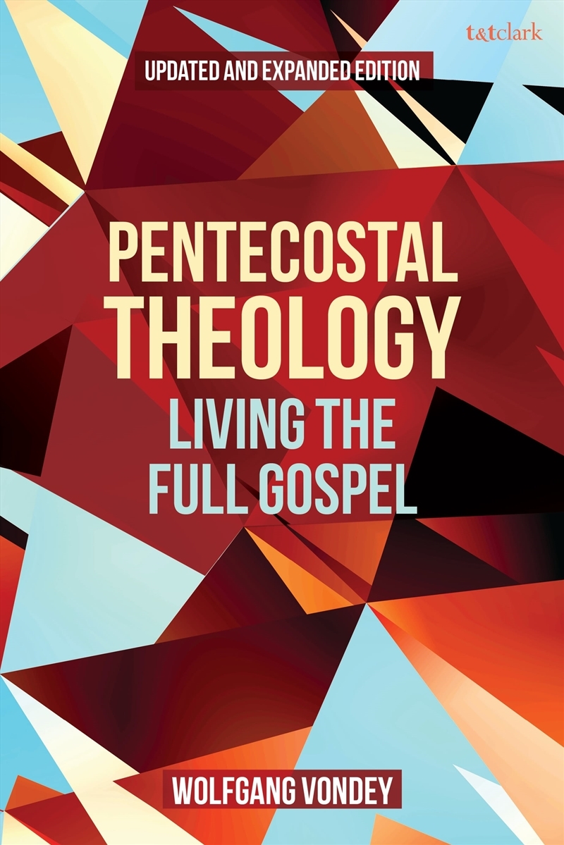 Pentecostal Theology: Living the Full Gospel/Product Detail/Religion & Beliefs
