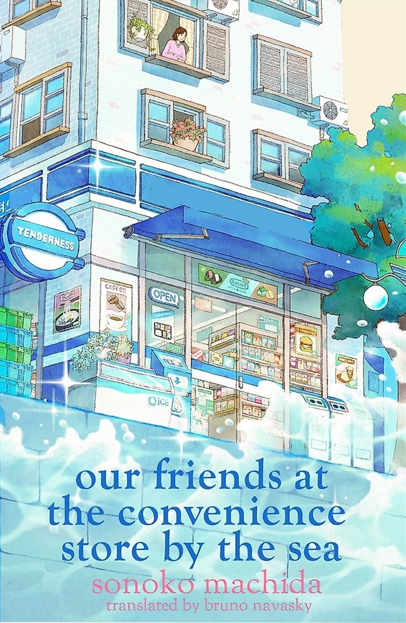 Our Friends at the Convenience Store by the Sea/Product Detail/General Fiction Books