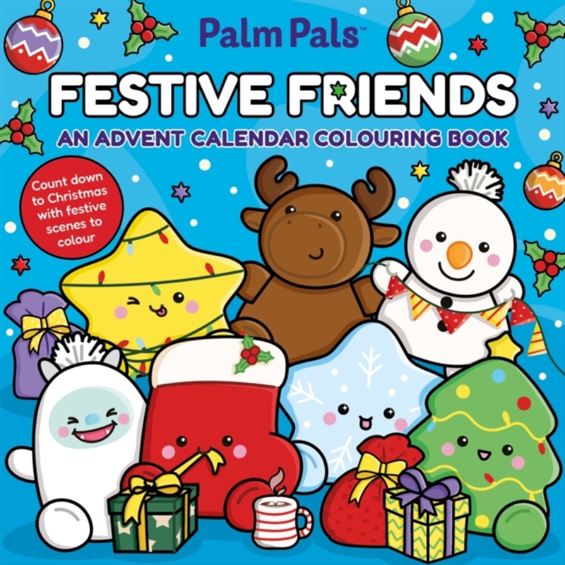 Palm Pals Festive Friends : An Advent Calendar Colouring Book/Product Detail/Calendars & Diaries