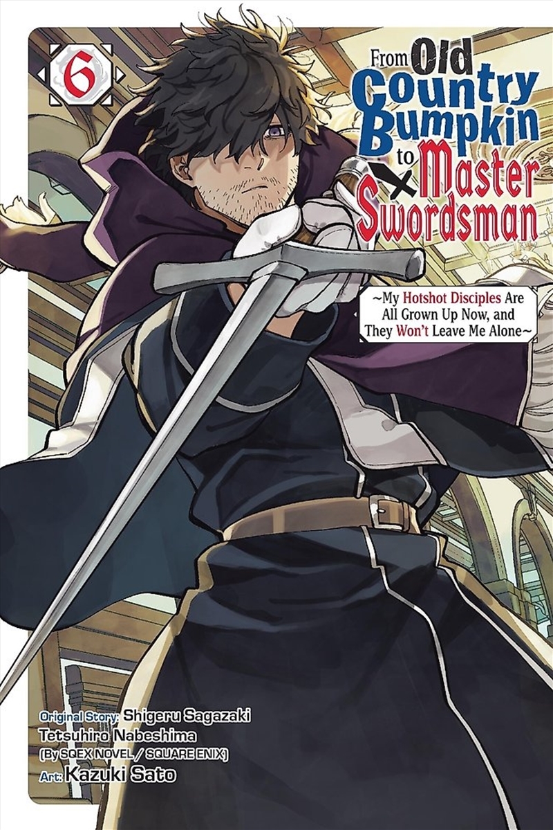 From Old Country Bumpkin to Master Swordsman, Vol. 6/Product Detail/Graphic Novels