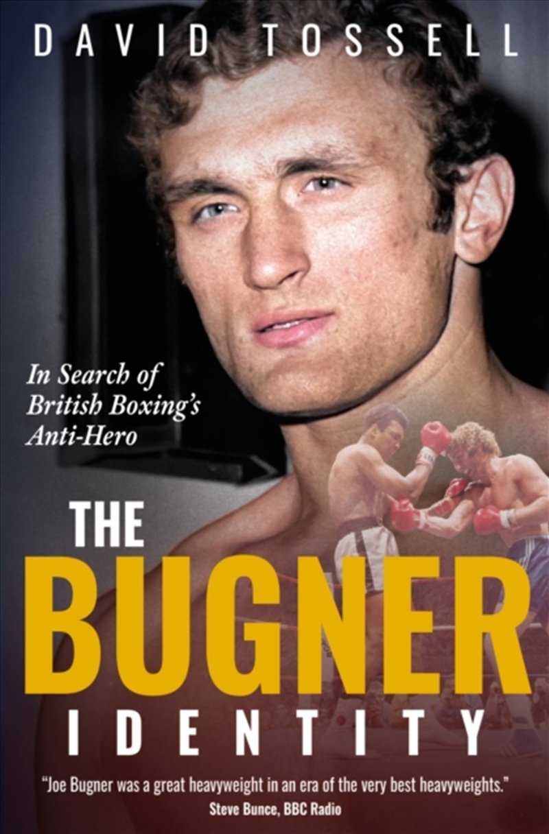 The Bugner Identity : In Search of British Boxing’s Anti-Hero/Product Detail/Biographies & True Stories