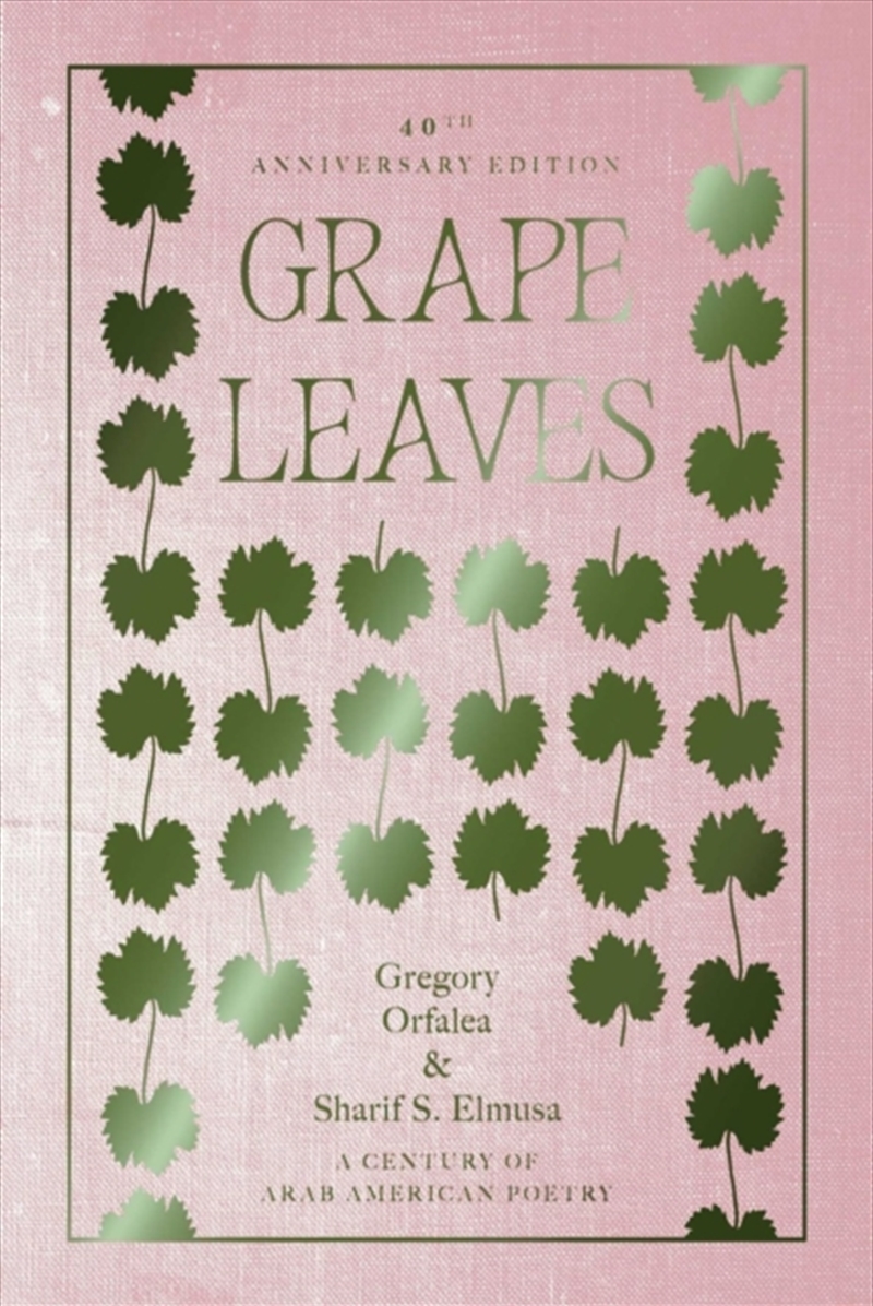 Grape Leaves : A Century of Arab American Poetry/Product Detail/Literature & Poetry