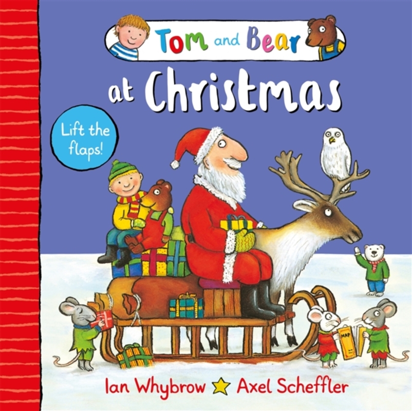Tom and Bear at Christmas : A lift-the-flap book/Product Detail/Early Childhood Fiction Books