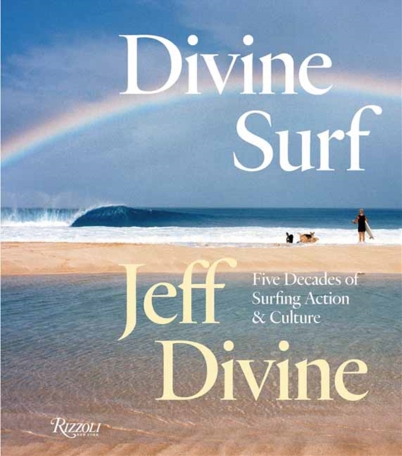 Divine Surf : Five Decades of Surfing Action and Culture/Product Detail/Photography