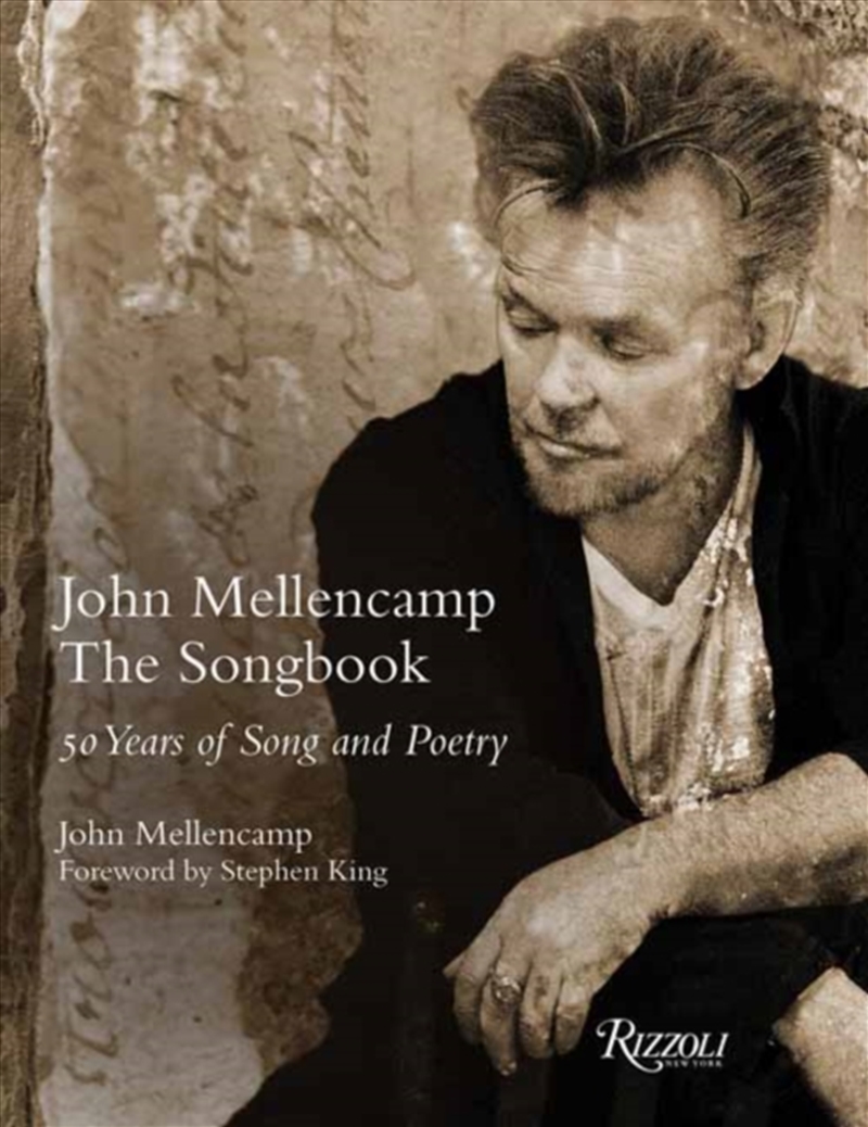 John Mellencamp: The Songbook : 50 Years of Song and Poetry/Product Detail/Arts & Entertainment