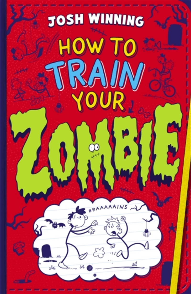 How To Train Your Zombie/Product Detail/Childrens Fiction Books