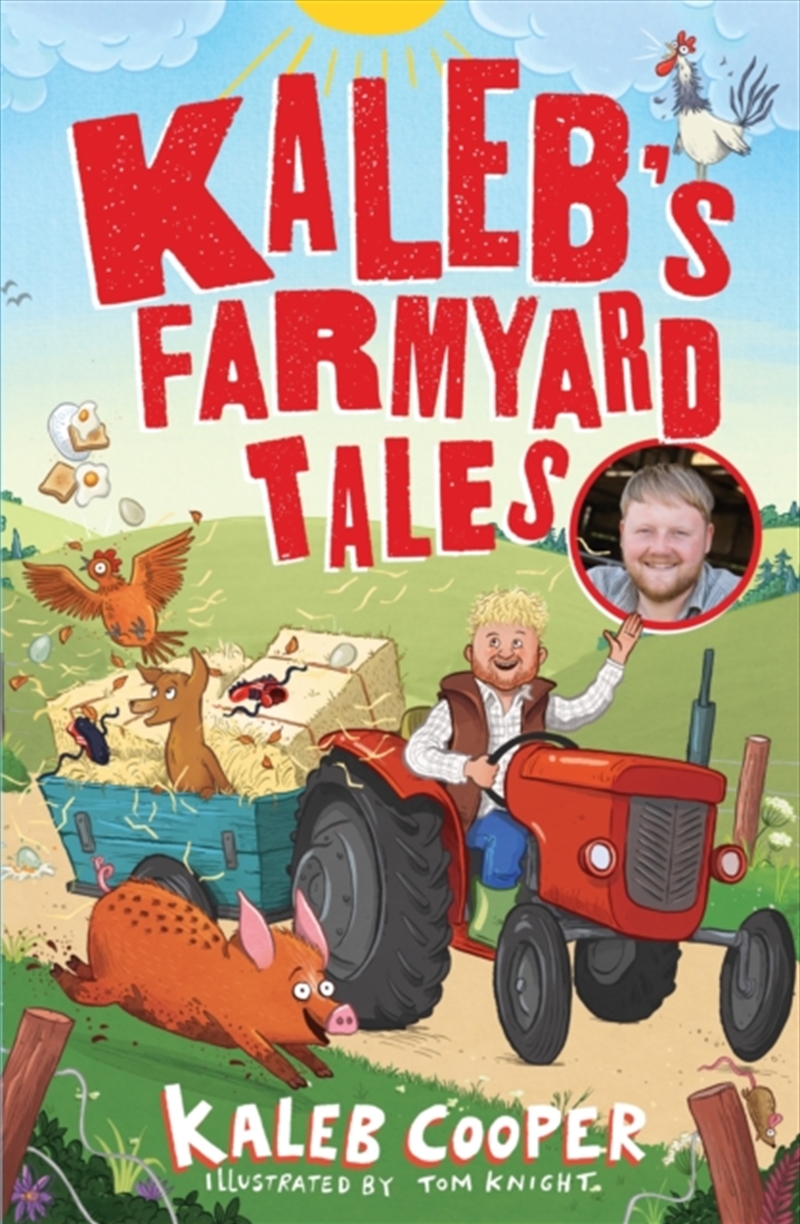 Kaleb’s Farmyard Tales: Escaping Animals and Runaway Tractors/Product Detail/Early Childhood Fiction Books
