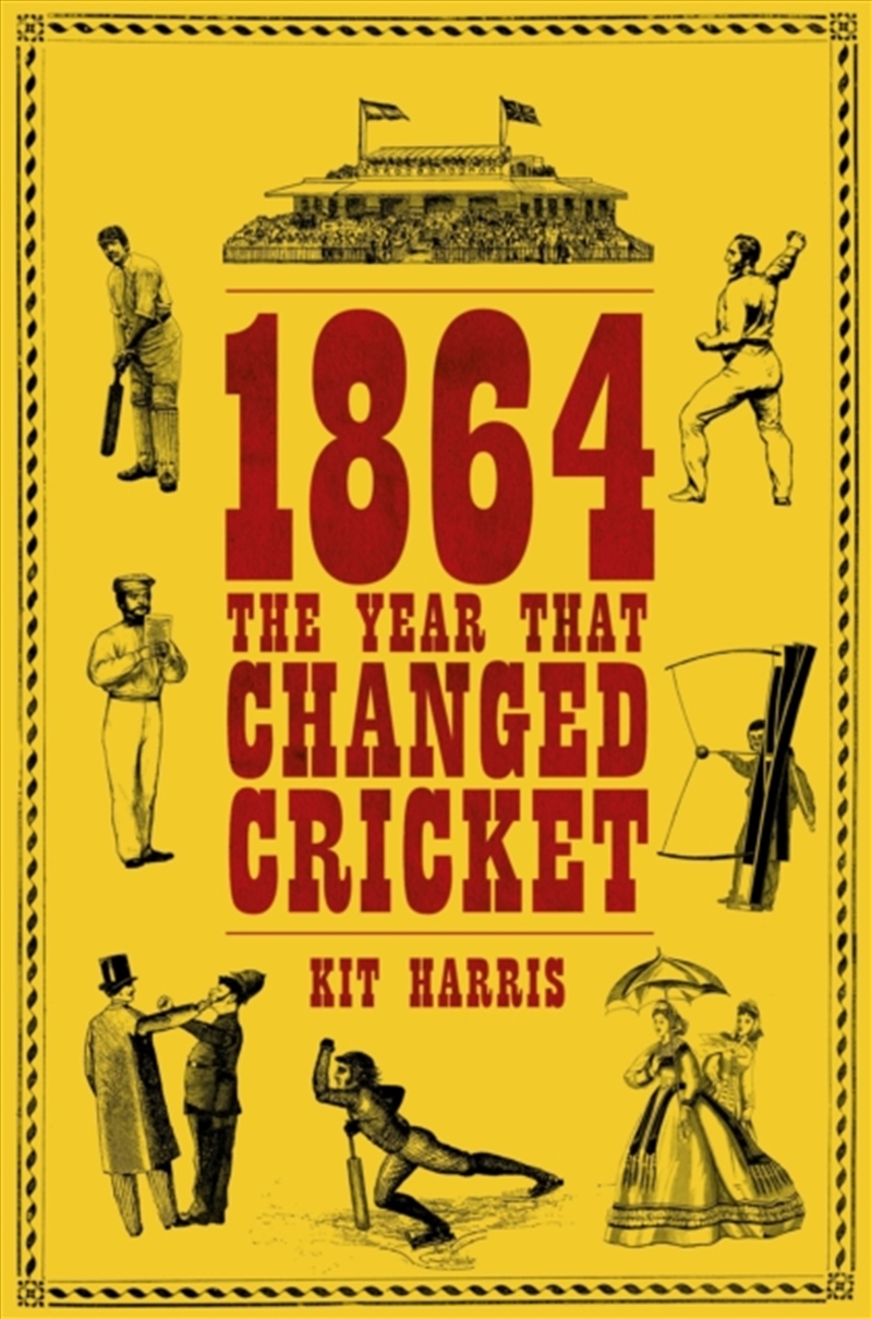 1864: The Year That Changed Cricket/Product Detail/Sport & Recreation