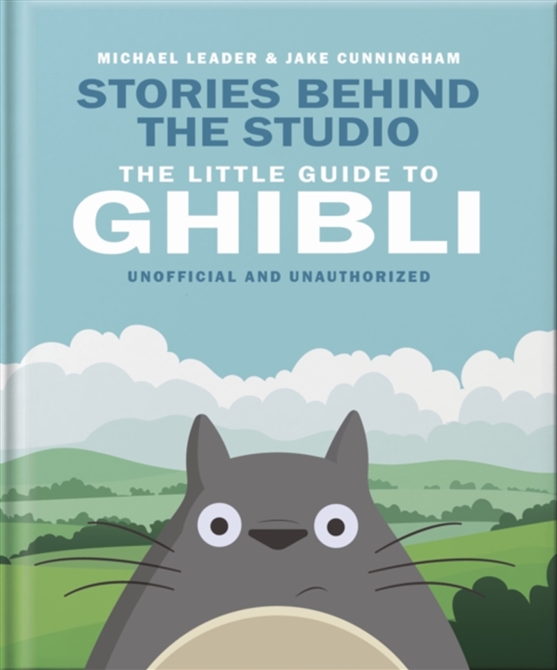 Stories Behind the Studio: The Little Guide to Ghibli/Product Detail/Arts & Entertainment
