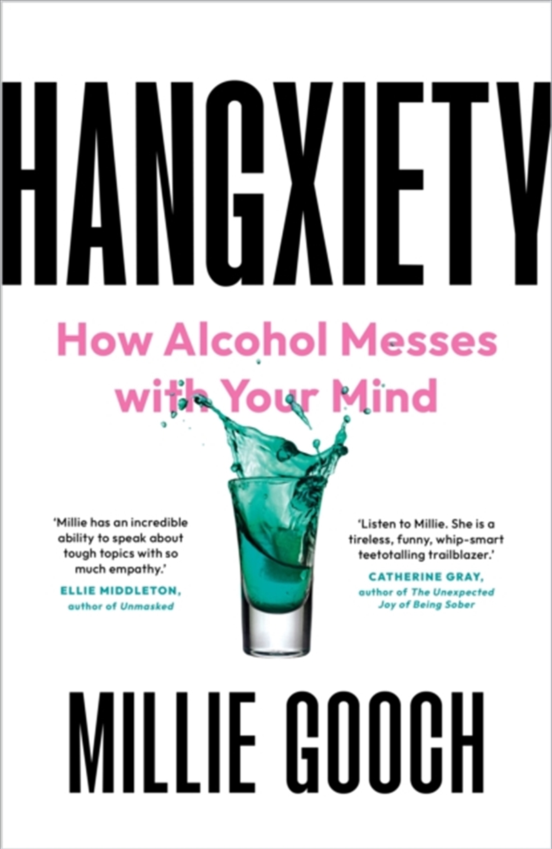 Hangxiety : How Alcohol Messes with Your Mind/Product Detail/Self Help & Personal Development