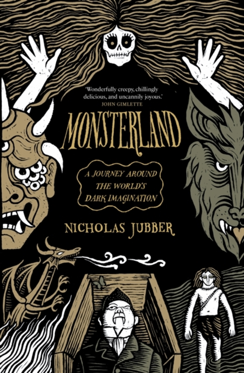 Monsterland : A Journey Around the World’s Dark Imagination/Product Detail/Literature & Poetry