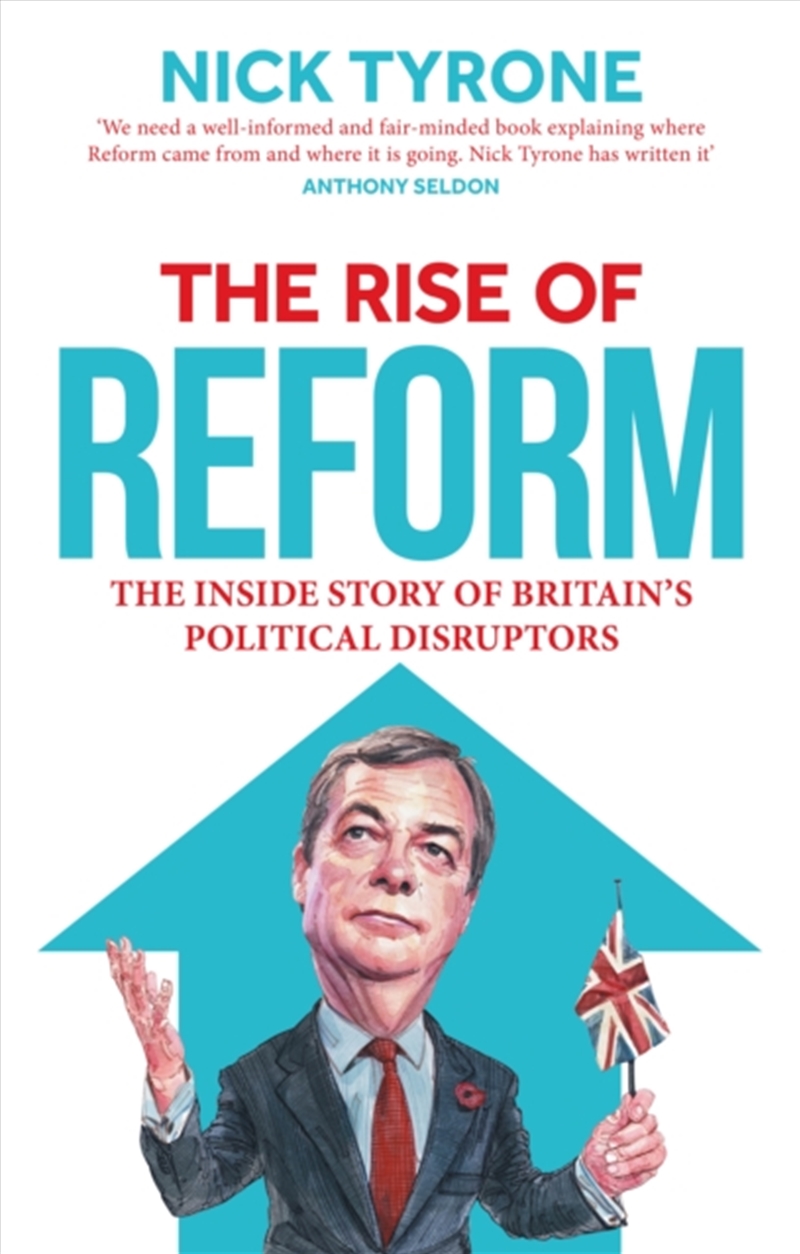 The Rise of Reform : The inside story of Britain's political disruptors/Product Detail/Politics & Government