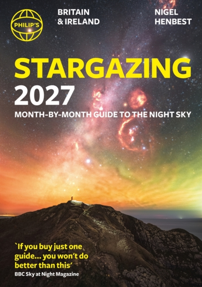 Philip's 2027 Stargazing Month-by-Month Guide to the Night Sky Britain & Ireland : Month-by-Month Gu/Product Detail/Animals & Nature