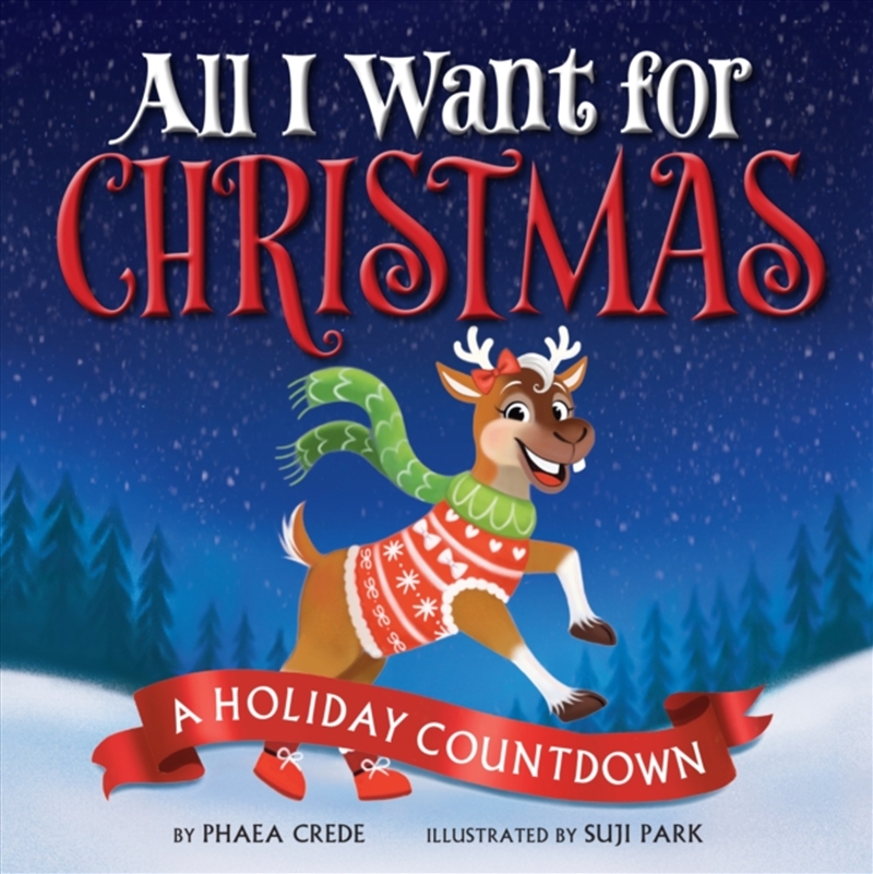 All I Want For Christmas : A Holiday Countdown/Product Detail/Early Childhood Fiction Books