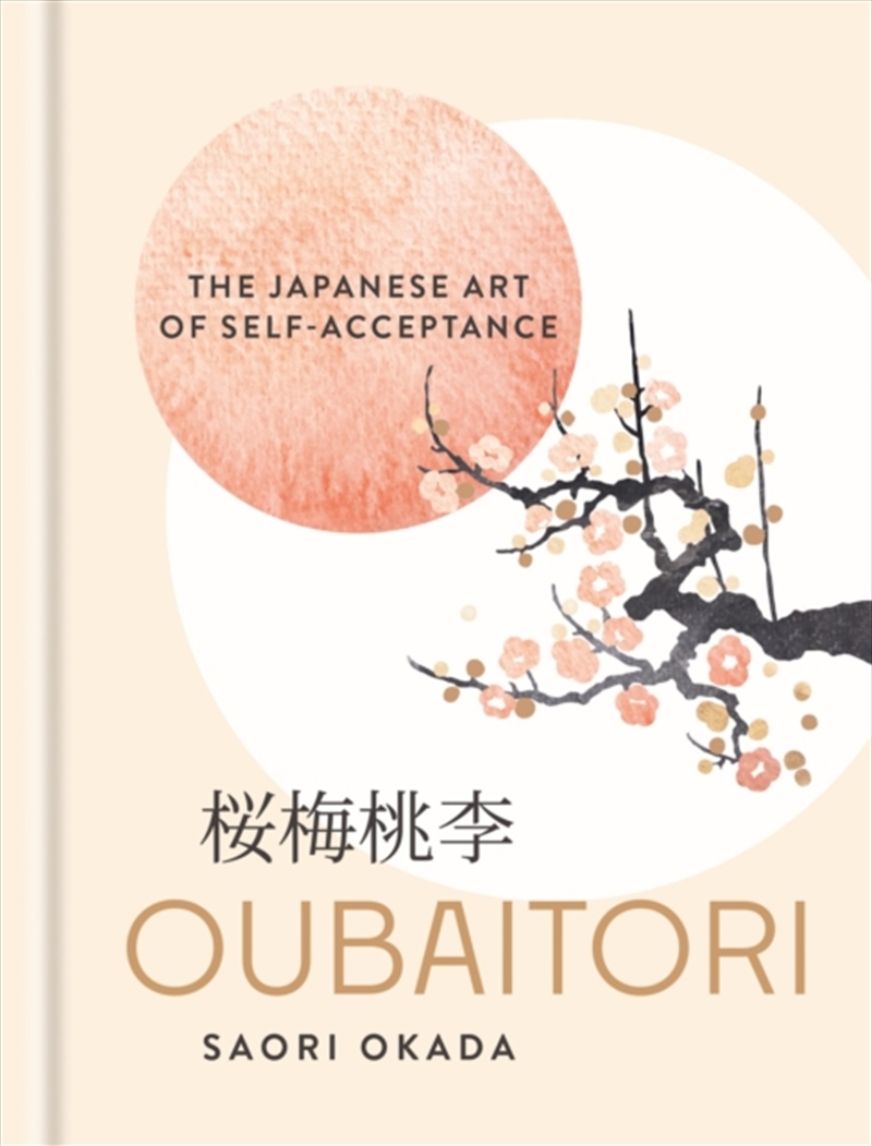 Oubaitori : The Japanese Art of Self-Acceptance/Product Detail/Family & Health