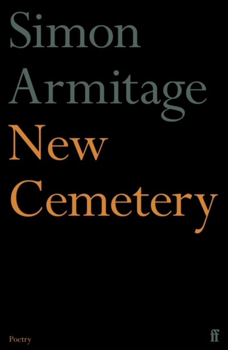New Cemetery : The new collection from the Poet Laureate/Product Detail/Literature & Poetry