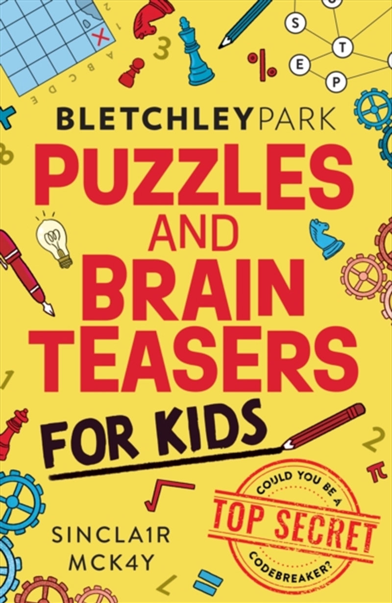 Bletchley Park Puzzles and Brainteasers : Could YOU be a top secret codebreaker? (Children's Edition/Product Detail/Kids Activity Books